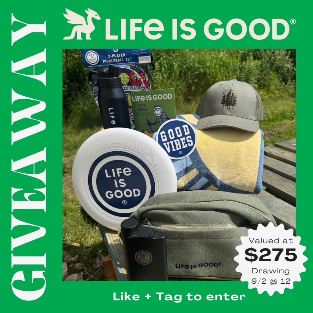 Life is Good giveaway with outdoor items on a green background