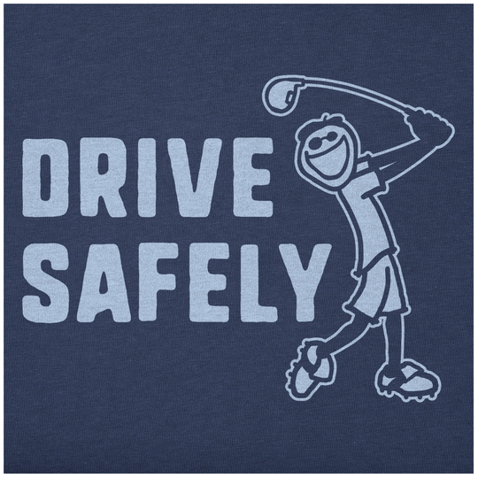 Navy blue t-shirt with white graphic of a golfer and 'Drive Safely' text.