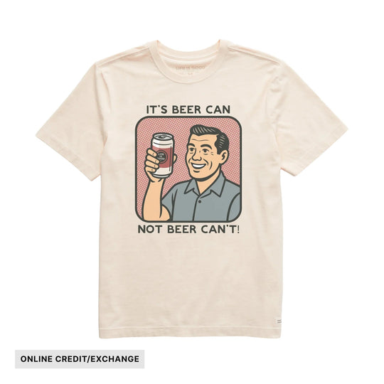 Cream short-sleeve T-shirt with a cartoon man holding a beer can and the text "IT'S BEER CAN NOT BEER CAN'T!"
