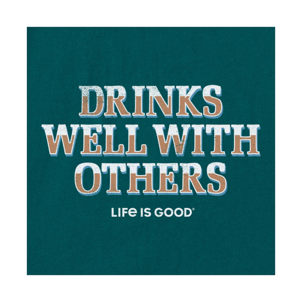 Life Is Good Men's Drinks Well With Others Pub Script Crusher Lite Tee - Mallard Green - ONLINE STORE CREDIT/EXCHANGE ONLY - Lenny's Shoe & Apparel