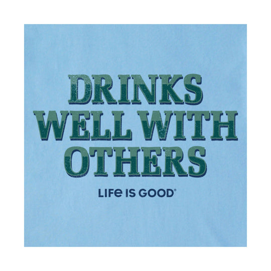 Life Is Good Men's Drinks Well With Others Pub Script Crusher Tee - Cool Blue FINAL SALE - Lenny's Shoe & Apparel