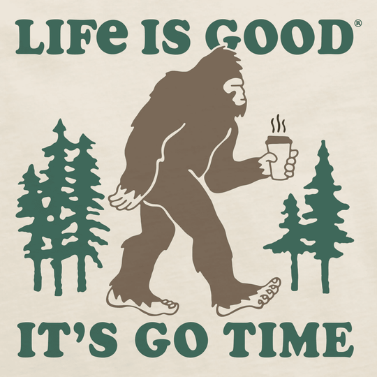 Sasquatch graphic with "LIFE IS GOOD" and "IT'S GO TIME" text on a cream shirt.