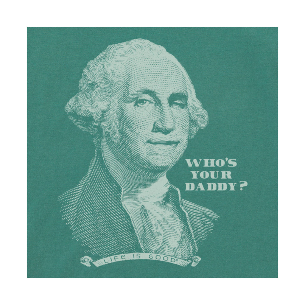 Life Is Good Men's Who's Your Daddy Crusher Tee - Spruce Green FINAL SALE - Lenny's Shoe & Apparel