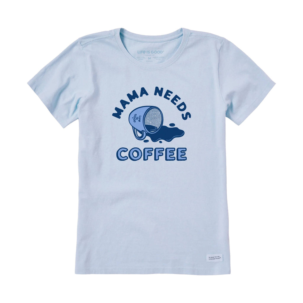 Life Is Good Women's Mama Needs Coffee Short Sleeve Crusher Tee - Glacier Blue - Lenny's Shoe & Apparel