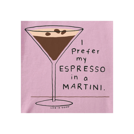 Pink graphic T-shirt with a martini glass and the text 'I prefer my ESPRESSO in a MARTINI.'