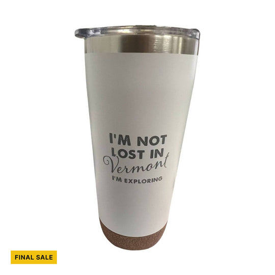 Not Lost in Vermont Tumbler 20 oz - White - FINAL SALE - Lenny's Shoe & Apparel