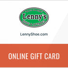 Digital Gift Card - Redeemable Online Only - Lenny's Shoe & Apparel
