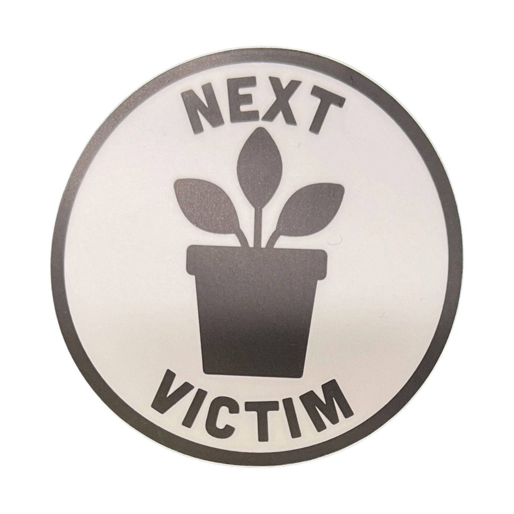 Victim Sticker Sticker Northwest Next Victim – Lenny's Shoe & Apparel
